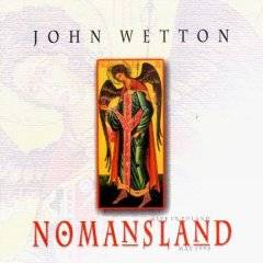 John Wetton : Nomansland